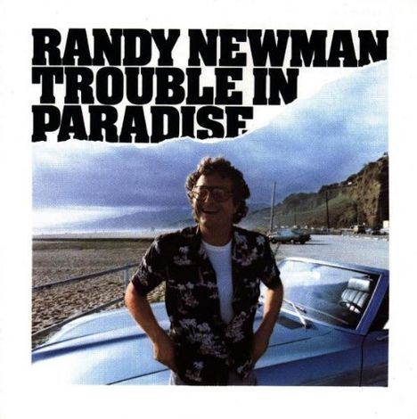 Randy Newman (geb. 1943): Trouble In Paradise, CD