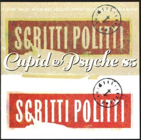 Scritti Politti: Cupid &amp; Psyche 85, CD