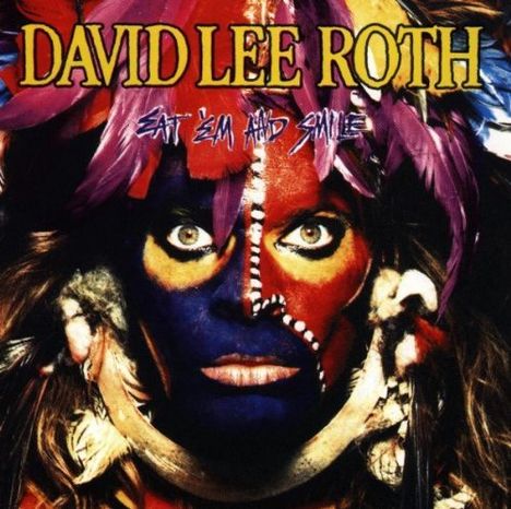 David Lee Roth: Eat 'em And Smile, CD