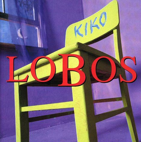 Los Lobos: Kiko, CD