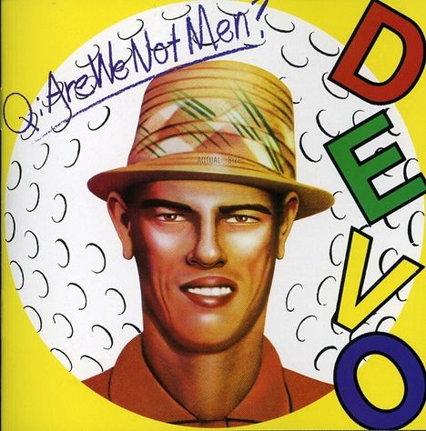 Devo: Are We Not Men? We Are, CD