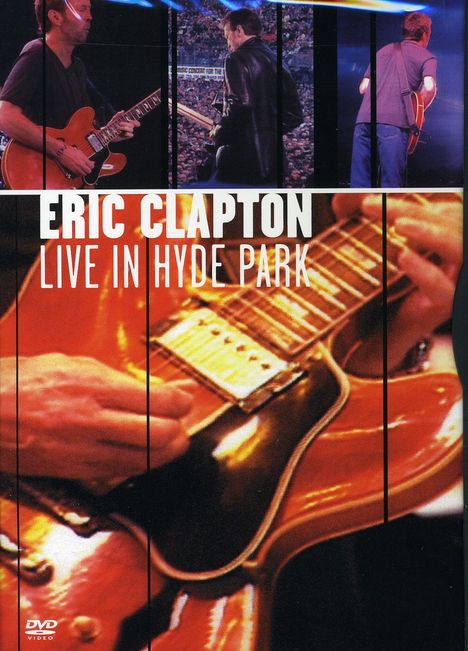 Eric Clapton (geb. 1945): Live In Hyde Park 1996, DVD