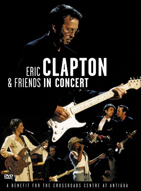 Eric Clapton (geb. 1945): Eric Clapton &amp; Friends In Concert, DVD