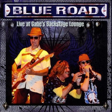 Blue Road: Live At Gabe's Backstage Loung, CD