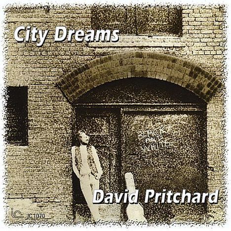 David Pritchard: City Dreams, CD