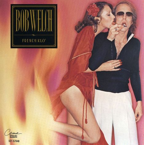 Bob Welch: French Kiss, CD
