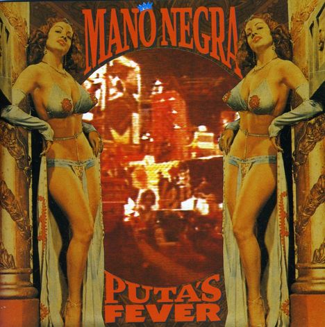 Mano Negra: Puta's Fever, CD