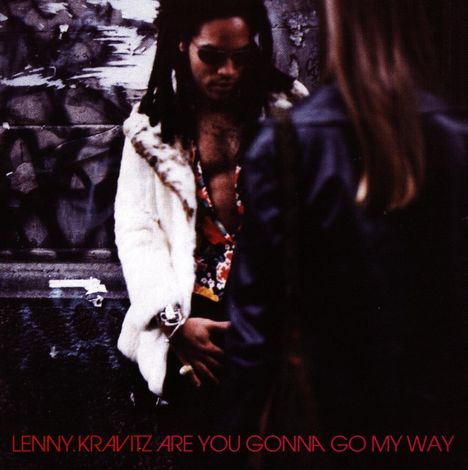 Lenny Kravitz: Are You Gonna Go My Way, CD