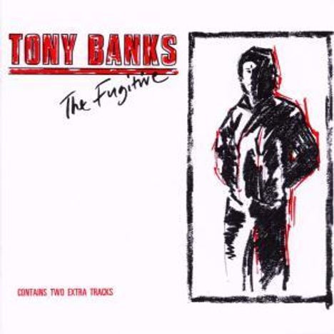 Tony Banks (geb. 1950): Fugitive, CD