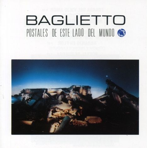 Juan Carlos Baglietto: Postales De Este Lado Del Mundo, CD