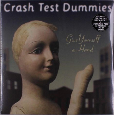 Crash Test Dummies: Give Yourself A Hand, LP