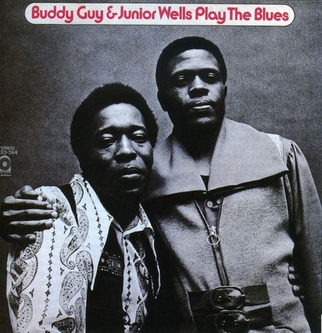 Buddy Guy &amp; Junior Wells: Play The Blues, CD