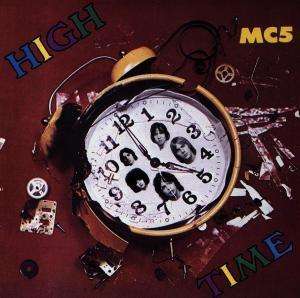 MC5: High Time, CD