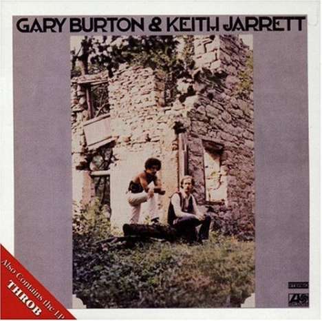 Gary Burton &amp; Keith Jarrett: Throb / Gary Burton &amp; Jarrett, CD