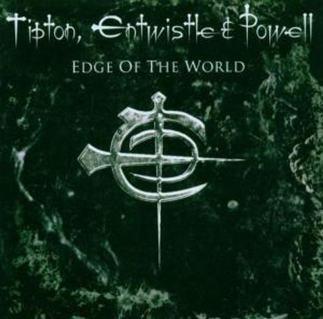 Entwistle Tipton &amp; Powell: Edge Of The World, CD