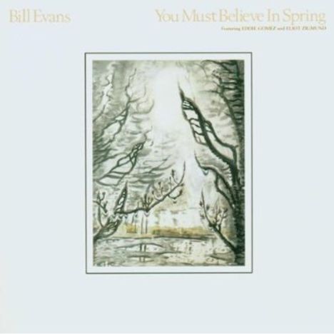 Bill Evans (Piano) (1929-1980): You Must Believe In Spring, CD