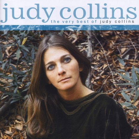 Judy Collins: The Very Best Of Judy Collins, CD