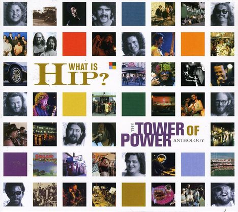 Tower Of Power: What Is Hip?: The Tower Of Power Anthology, 2 CDs