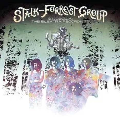 „Stalk-Forrest Group“, „St. Cecilia: The Elektra Recordings“. Illustration eines Waldes mit bunt gemusterten Figuren.