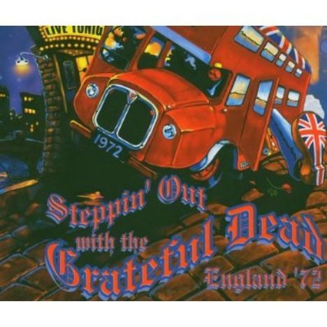 Grateful Dead: Steppin' Out With The Grateful Dead - England 1972 (HDCD), 4 CDs