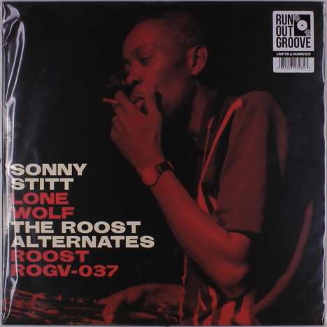 Sonny Stitt (1924-1982): Lone Wolf: The Roost Alternates (180g) (Limited Numbered Edition), LP