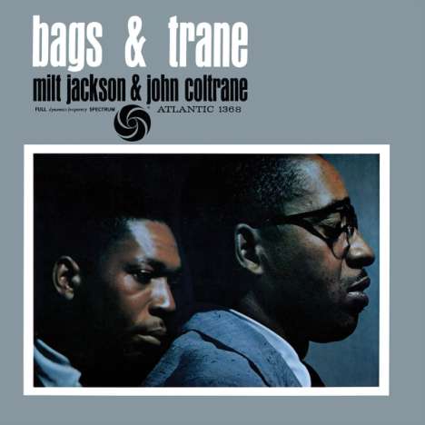 Milt Jackson &amp; John Coltrane: Bags &amp; Trane (remastered) (180g) (mono), LP