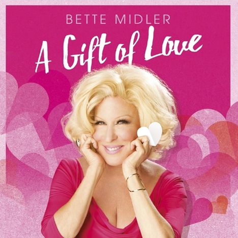 Bette Midler: A Gift Of Love, CD