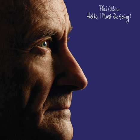 Phil Collins (geb. 1951): Hello, I Must Be Going! (Deluxe Edition), 2 CDs