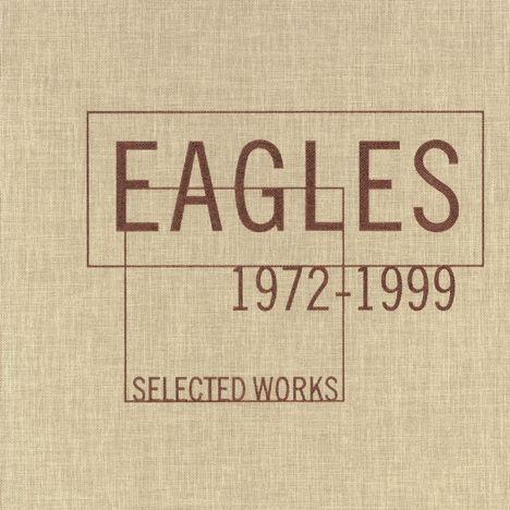 Eagles: Selected Works (1972 - 1999), 4 CDs