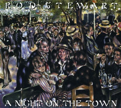 Rod Stewart: A Night On The Town (Limited Edition), 2 CDs