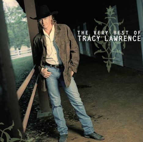 Tracy Lawrence: Very Best Of Tracy Lawrence, CD