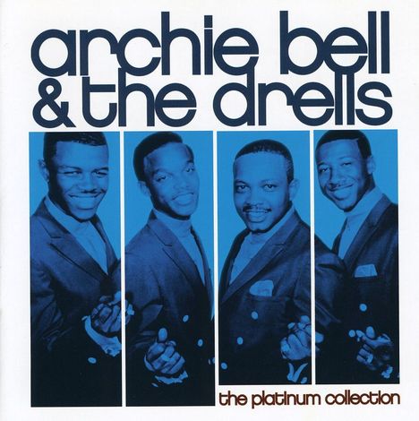 Archie Bell &amp; The Drells: The Platinum Collection, CD