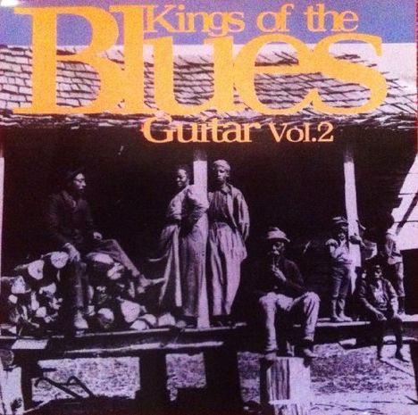 Kings Of The Blues Guitar 2 / Various: Kings Of The Blues Guitar 2 / Various, CD