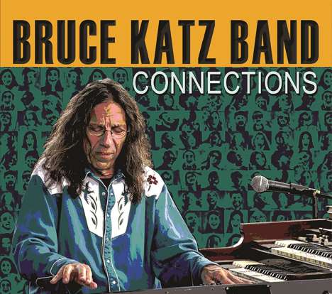 Bruce Katz (geb. 1952): Connections, CD
