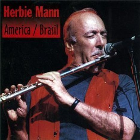 Herbie Mann (1930-2003): America/Brasil, CD