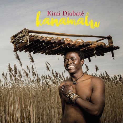 Kimi Djabaté: Kanamalu, LP