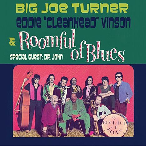 Big Joe Turner &amp; Eddie Vinson: Roomful Of Blues, CD