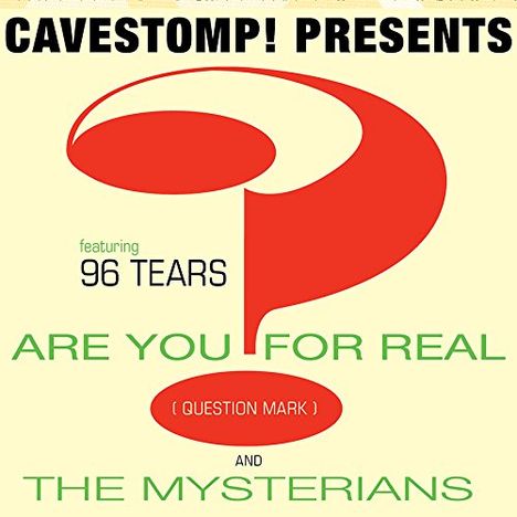 Question Mark &amp; The Mysterians: Are You For Real?, CD