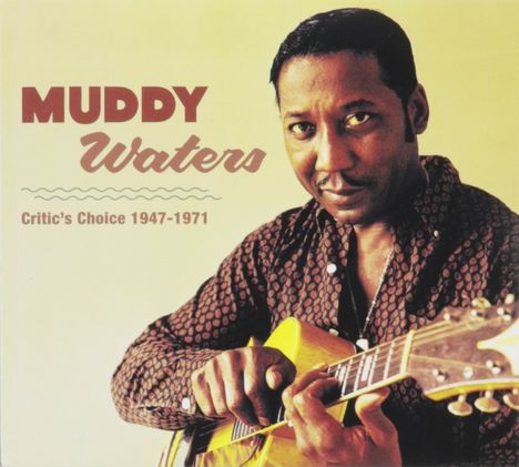Muddy Waters: Critics Choice, 2 CDs
