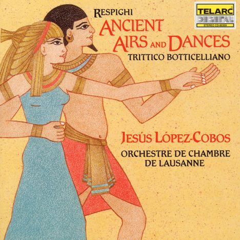 Ottorino Respighi (1879-1936): Antiche Danze ed Arie per Liuto, CD