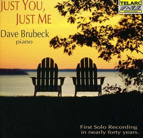 Dave Brubeck (1920-2012): Just You, Just Me, CD