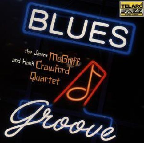 Jimmy McGriff (1936-2008): Blues Groove, CD