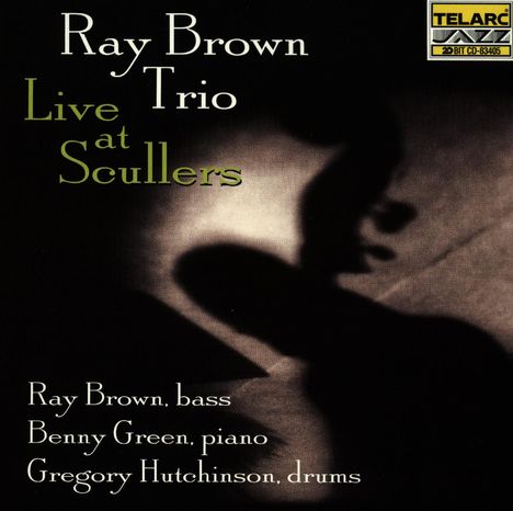 Ray Brown (1926-2002): Live At Scullers, CD