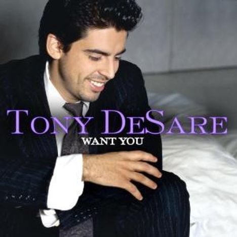 Tony DeSare: Want You, CD