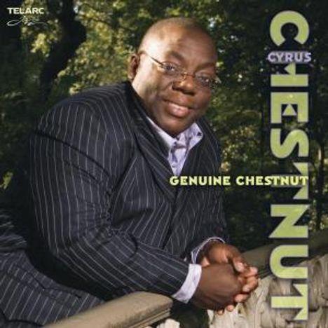 Cyrus Chestnut (geb. 1963): Genuine Chestnut, CD