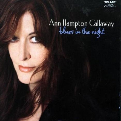 Ann Hampton Callaway: Blues In The Night, CD