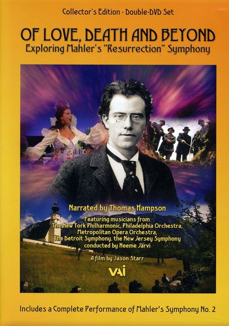 Gustav Mahler (1860-1911): Gustav Mahler - O Love, Death And Beyond (Dokumentation), DVD
