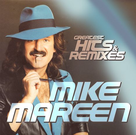Mike Mareen: Greatest Hits &amp; Remixes, 2 CDs
