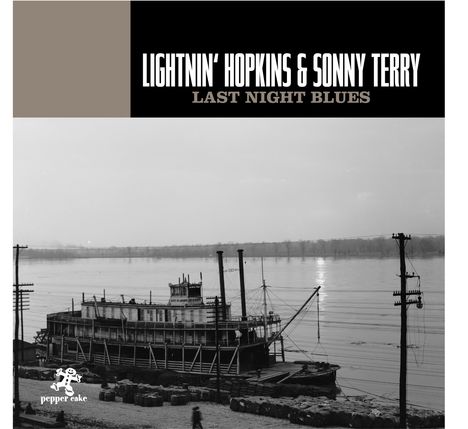Lightnin' Hopkins &amp; Sonny Terry: Last Night Blues, CD
