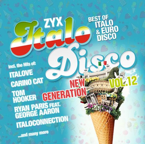 ZYX Italo Disco: New Generation Vol. 12, 2 CDs